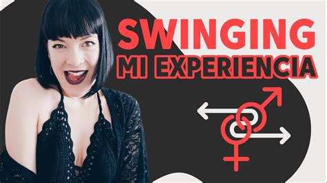 swinger español video|MI EXPERIENCIA en el SWINGER .